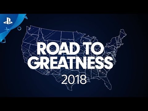 Road to Greatness 2018 Tour Announcement | PlayStation