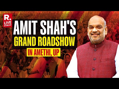 Amit Shah In Amethi, Uttar Pradesh: Lok Sabha Elections 2024 | Elections 2024 | Republic TV LIVE