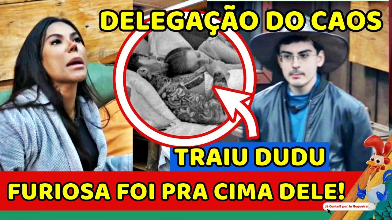 🚨DELEGAÇÃO DO CAOS Carol PERDE A CABEÇA e VAI PRA CIMA de Dudu Fernando SURTA contra Tamires E+