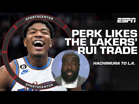 Kendrick Perkins applauds Rob Pelinka for adding Rui Hachimura to the Lakers' roster | SportsCenter