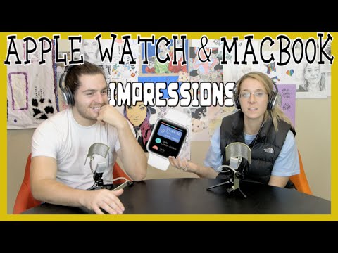 Podcast #31 - Apple Watch & Macbook Impressions - UCAOwW6UWDZDFZ5meGS-lQhQ