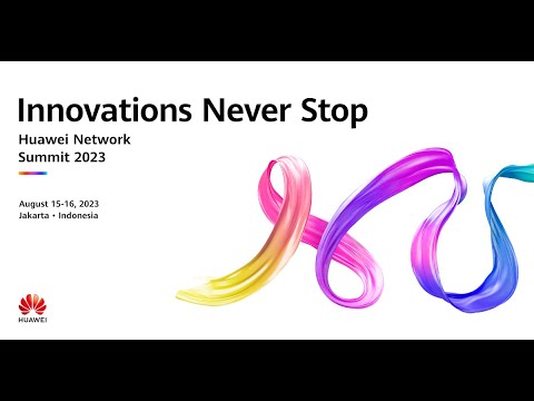 Highlights of Huawei Network Summit 2023 Jakarta
