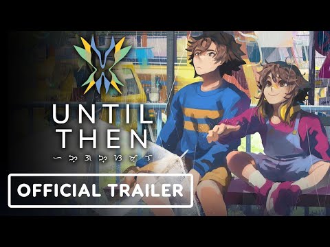 Until Then - Official Announce Trailer