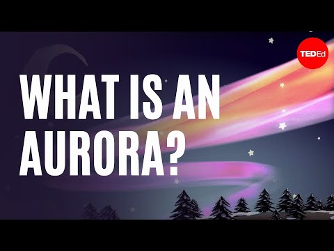 What is an aurora? - Michael Molina - UCsooa4yRKGN_zEE8iknghZA