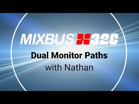 Dual Monitor Paths | Mixbus32C v8