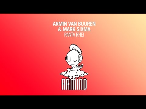 Armin van Buuren & Mark Sixma - Panta Rhei (Original Mix) - UCO3gM-qHXMBM8BQdTwx8D2g