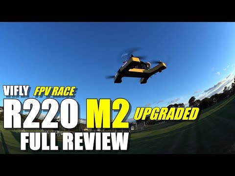 VIFLY R220 M2 Upgraded Race Drone - Full Review - [UnBoxing, Inspection, Flight Test, Pros & Cons] - UCVQWy-DTLpRqnuA17WZkjRQ