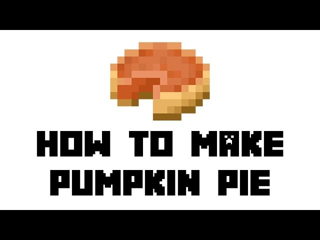 How to make Pumpkin pie in Minecraft