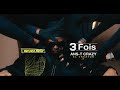 Ans-T Crazy - 3 FOIS (Clip Officiel)