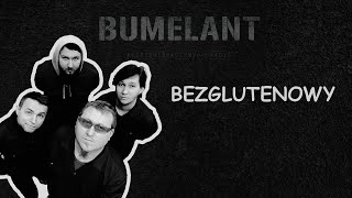 Bumelant - Bezglutenowy