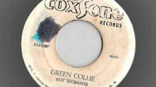 roy richards - green collie - coxsone records - good good rudie aka jailhouse riddim