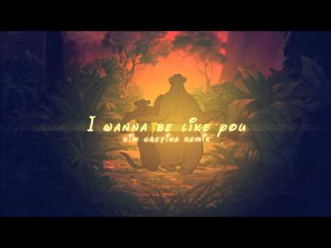 [Electro Swing]I Wanna Be Like You (Sim Gretina Remix) - UCfVgJvRCqS7nW1xP05Qjc9w