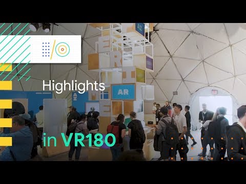 Google I/O 2018 Highlights in VR180 - UC_x5XG1OV2P6uZZ5FSM9Ttw