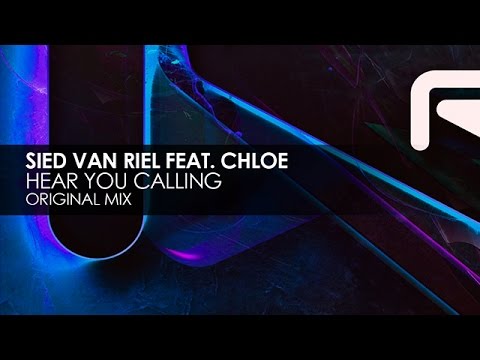 Sied van Riel featuring Chloe - Hear You Calling - UCvYuEpgW5JEUuAy4sNzdDFQ