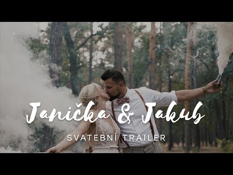 Janička & Jakub - svatební trailer