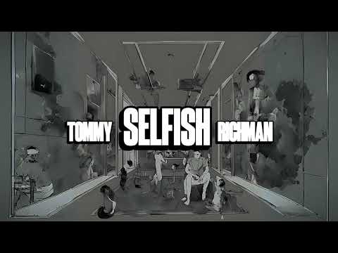 SELFISH - Tommy Richman (Lyrics)