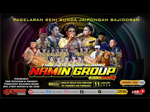 🔴LIVE MALAM JAIPONGAN BAJIDORAN RMMJ NAMIN GROUP | PERNIKAHAN ERIK & MIRAWATI MINGGU 11 JANUARI 2026