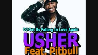 Usher feat. Pitbull - DJ Got Us Falling In Love Again