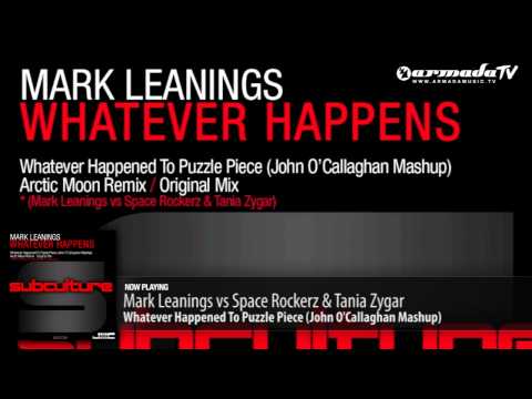 Mark Leanings vs Space Rockerz & Tania Zygar - Whatever Happened to Puzzle Piece (JoC Mashup) - UCGZXYc32ri4D0gSLPf2pZXQ