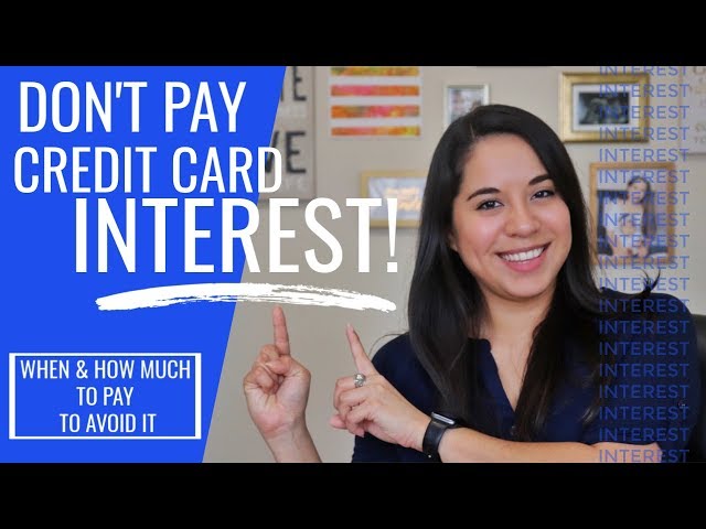When to Pay Your Credit Card to Avoid Interest