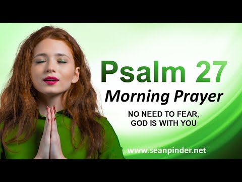 NO Need to FEAR, God is with You - Morning Prayer