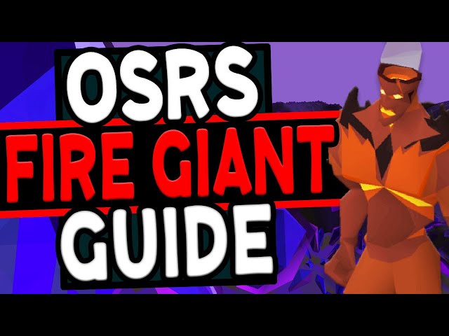 OSRS Fire Giants Quick Guide - Fire Giants Slayer Guide