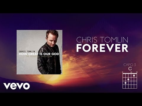 Chris Tomlin - Forever (Lyrics And Chords) - UCPsidN2_ud0ilOHAEoegVLQ