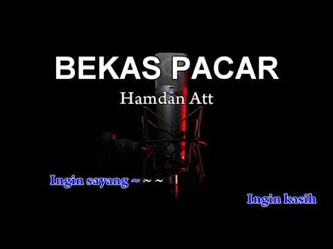 2 BEKAS PACAR Karaoke tanpa vokal YouTube