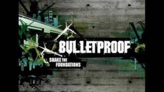 Bulletproof - 110 Degrees