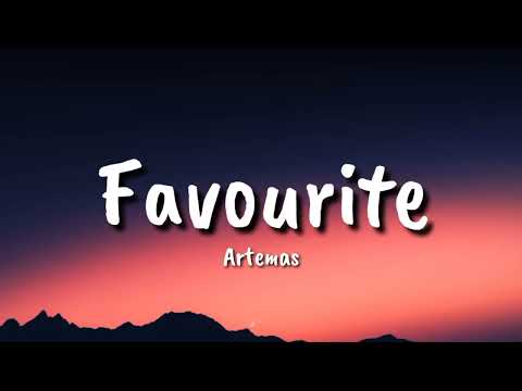 Artemas -  Favourite (Lyrics)