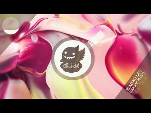 King Deco - Read My Lips (Dulsae Remix) - UCSa8IUd1uEjlREMa21I3ZPQ