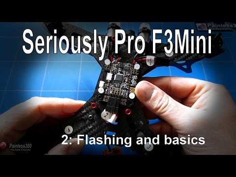 (2/2) Introduction to the F3mini: Flashing and basic setup - UCp1vASX-fg959vRc1xowqpw