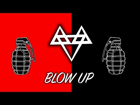 NEFFEX - Blow Up  - UCBefBxNTPoNCQBU_Lta6Nvg
