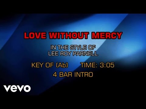 Lee Roy Parnell - Love Without Mercy (Karaoke) - UCQHthJbbEt6osR39NsST13g