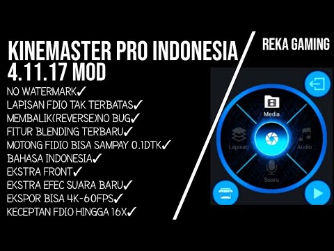 Kinemaster Indonesia Pro Mod Apk Terbaru No Watermark Terbaru 2019 2020 Kinemaster