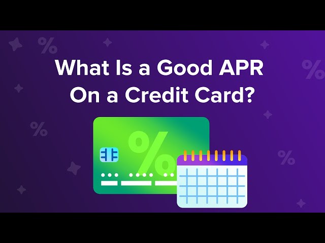 What is a Good APR Rate for a Credit Card?