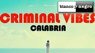 Criminal Vibes - Calabria (Sean Finn Remix)