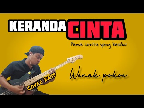 KERANDA CINTA ~ ( Cover bass ) dangdut koplo wenak tenan by jejebass
