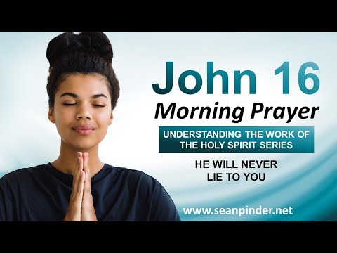He Will NEVER LIE to You - Morning Prayer