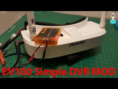 Eachine EV100 Simple DVR MOD - UCOs-AacDIQvk6oxTfv2LtGA