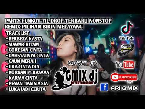 DUGEM PARTY FUNKOT TIL DROP || BERBEZA KASTA & MAWAR HITAM || PRIVATE DJ ARI G'MIX