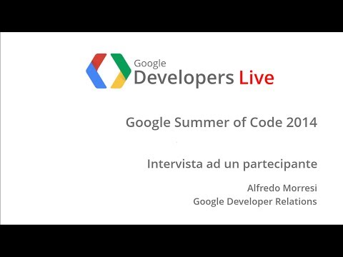 GDL Italia - Google Summer of Code, intervista ad uno studente - UC_x5XG1OV2P6uZZ5FSM9Ttw