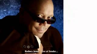 Rodney Jones - Ain't No Sunshine" - Live at Smoke