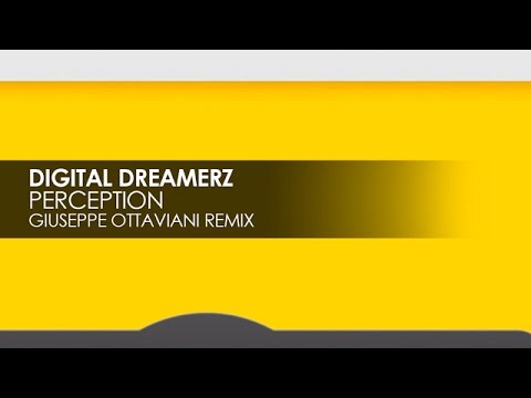 Digital Dreamerz - Perception (Giuseppe Ottaviani Remix) - UCvYuEpgW5JEUuAy4sNzdDFQ