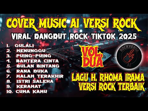 VIRAL!! Lagu Rhoma Irama Versi Rock 2025 Vol2 || Cover AI Paling Gahar