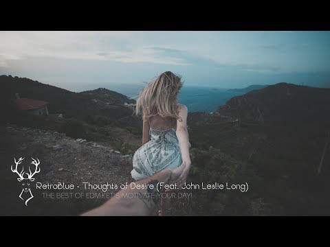 RetroBlue - Thoughts of Desire (feat. John Leslie Long)   - UCUavX64J9s6JSTOZHr7nPXA