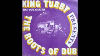 King Tubby - Presents The Roots Of Dub (Album)