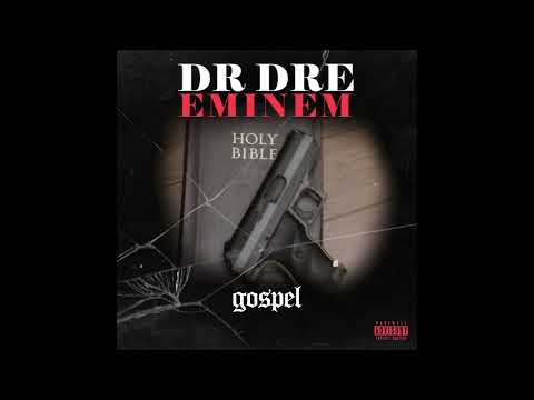 Dr. Dre & Eminem - Gospel (Official Audio)