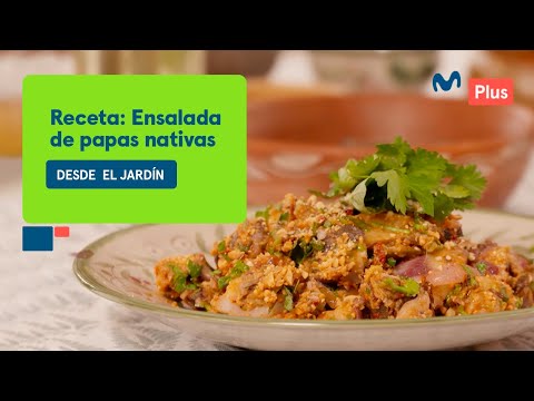 Desde El Jardín - Ensalada de papas nativas |  Receta - UCKc2cPD5SO_Z2g5UfA_5HKg