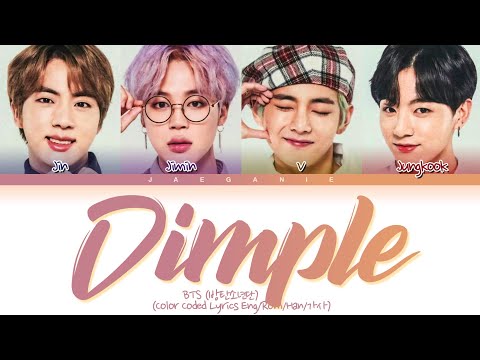 BTS (방탄소년단) - 'Dimple' (Color Coded Eng/Rom/Han/가사)